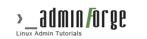 adminForge - Linux Admin Tutorials